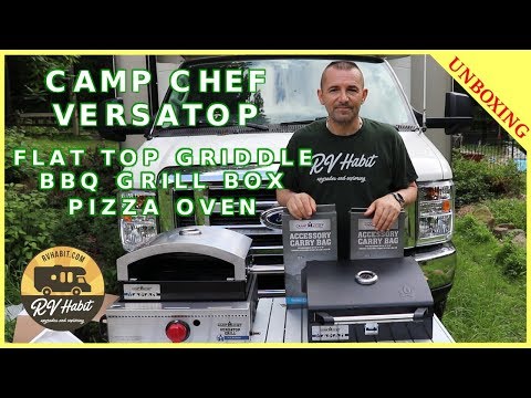 CAMP CHEF VERSATOP  Flat Top Griddle BBQ Grill Box & Artisan Pizza Oven Complete Unboxing RV Cooking