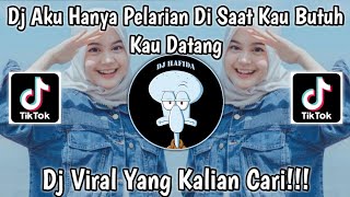 Download lagu DJ AKU HANYA PELARIAN DISAAT KAU BUTUH KAU DATANG VIRAL TIKTOK TERBARU 2023 FULL BASS mp3