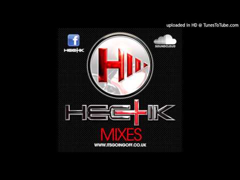 Hectik Mixtape Vol 32 - Track 05