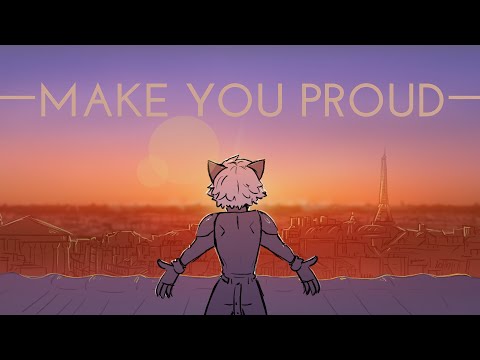 Make You Proud - Miraculous Ladybug Fan Animatic