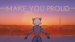 Make You Proud - Miraculous Ladybug Fan Animatic