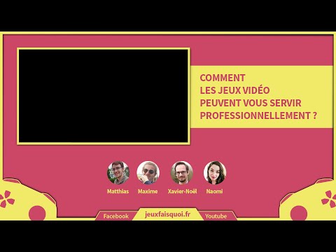 Comment les jeux vidéo peuvent vous servir professionnellement? - Rediffusion Live
