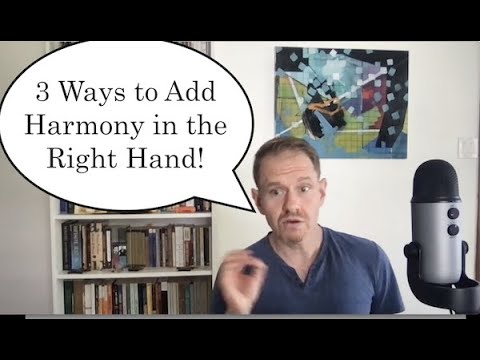 Solo Piano: 3 Ways to Add Harmony in the Right Hand