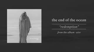 The End of the Ocean "redemption"
