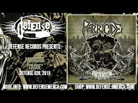 Parricide - Crude (FULL ALBUM) Defense Records