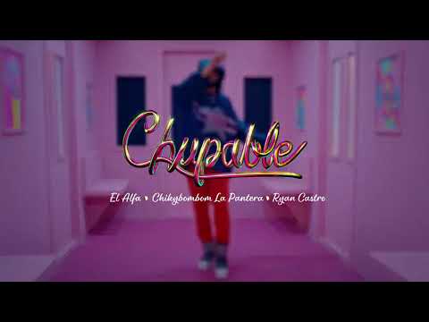 El Alfa El Jefe x Chicky - Bom - Bom - Chupable Video Oficial
