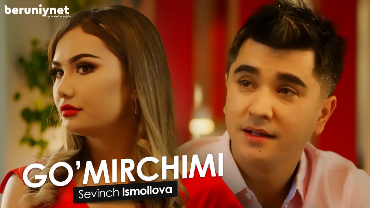 Sevinch Ismoilova — Go’mirchimi