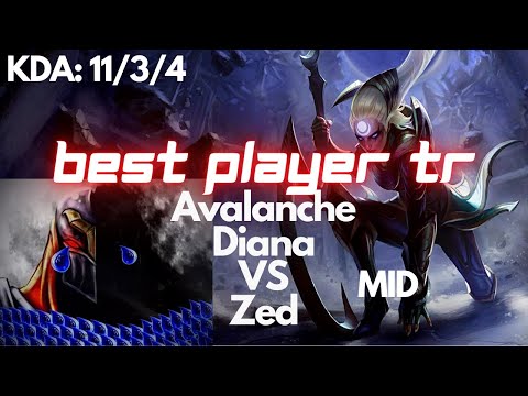 | League of Legends | Diana VS Zed (MID) | Avalanche - BEST PLAYER TR RANK 1 SOLOQ - Challenger TR