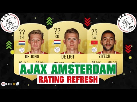 FIFA 19 | AJAX AMSTERDAM RATING REFRESH 😳💯| FT. DE JONG, DE LIGT, ZIYECH... etc
