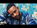 Eric Bellinger Spin Bout U Drake 21 Savage Flip Lyrics