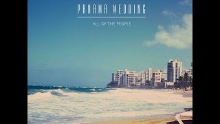 All of the people - Panama Wedding (Lyrics - Testo)