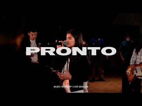 PRONTO NUEVA MÚSICA LEVELS WORSHIP / LIVE SESSION