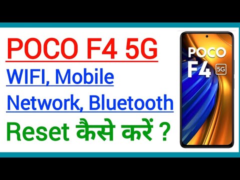 How To Reset WIFI Mobile Network And Bluetooth In POCO F4 5G