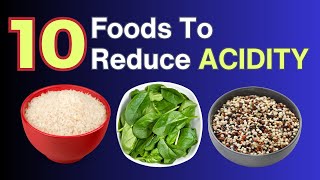 10 Foods That Reduce Acidity In The Body | VisitJoy