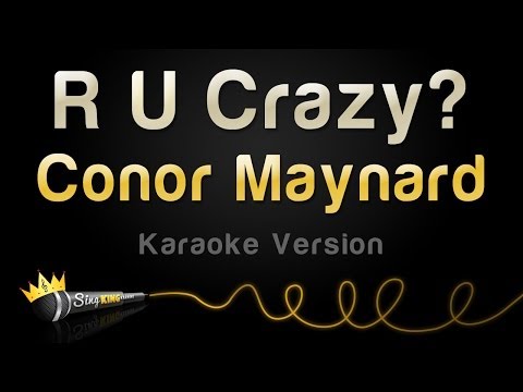 Conor Maynard - R U Crazy? (Karaoke Version)