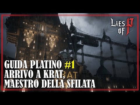 Lies of P Guida Completa al Platino