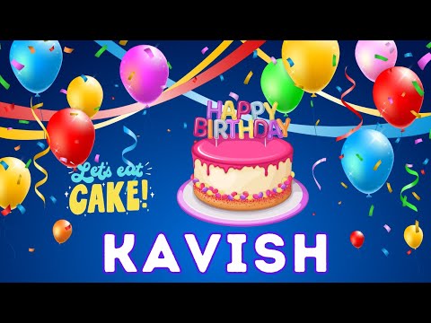 Happy Birthday Kavish, Birthday of Kavish, Best Birthday Wishes, hbd