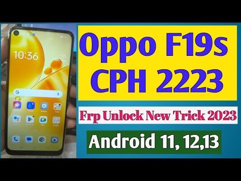 Oppo F19/F19s Frp Unlock Android 11,12,13./ Oppo F19s/F19 Frp Bypass Unlock Tool