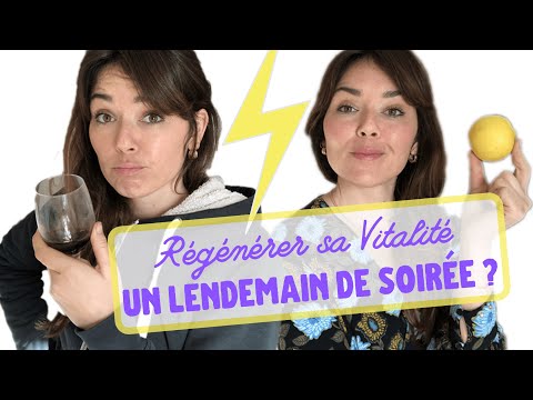 Régénérer sa Vitalité un lendemain de soirée !
