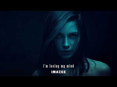 Imazee - I'm losing my mind (Original Mix)