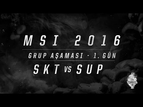 MSI 2016 Grup Aşaması - 1. Gün: SKT vs SUP
