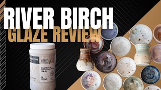River Birch Amaco Glaze Review
