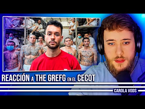 Reacción a The Grefg en el CECOT: La cárcel más segura del mundo 📺 Carola