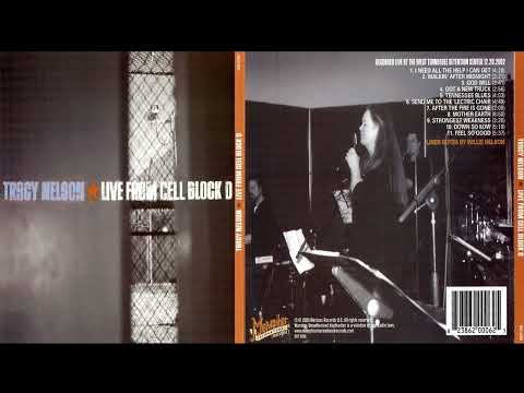 Tracy Nelson – Live From Cell Block D