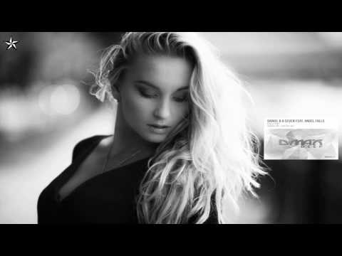 ◆ Daniel B & Seven Feat. Angel Falls - ♫ Hold You ♫ (Øriginal Mix) [D.MAX Deep] ◆