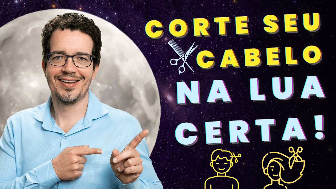QUAL A MELHOR LUA PARA CORTAR O CABELO? SAIBA O QUE A ASTROLOGIA REVELA! | Thiago Cordeiro Astral