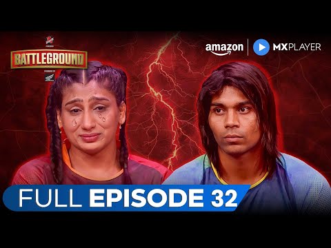 Battleground Full Episode 32 ft. Raja Yadav & Rounak Gulia | Amazon MX Player | New Reality Show
