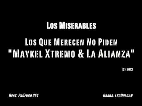 Los Miserables. Maykel Xtremo & La Alianza