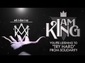 I Am King - Try Hard 