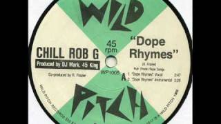 Chill Rob G - Dope Rhymes (Wild Pitch 1988)