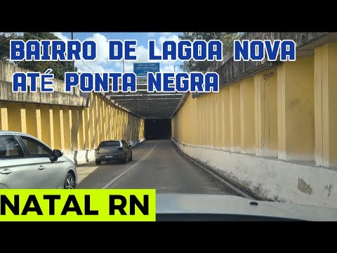 Natal RN bairro de lagoa Nova até ponta negra 