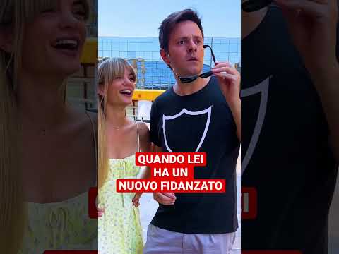 QUANDO LEI HA UN NUOVO FIDANZATO 🥲 - iPantellas