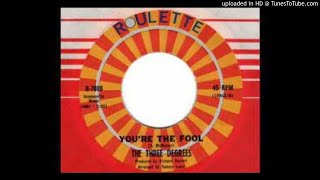 THE THREE DEGREES - YOU&#39;RE THE FOOL