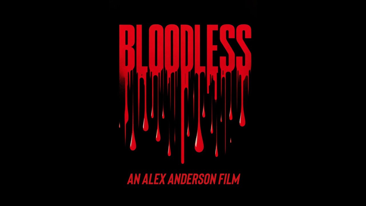 Bloodless (2024) - An Alex Anderson Short Film