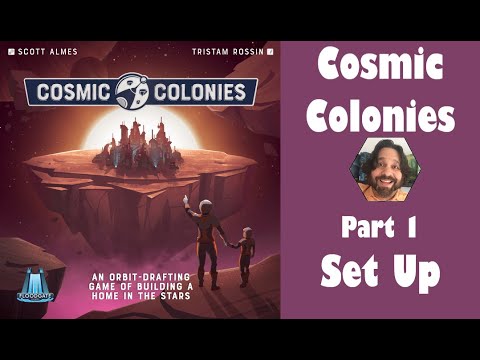 Cosmic Colonies - Part 1: game set up [JLTEI]