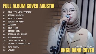 Download lagu Indah Yastami - Jika Itu Yang Terbaik ll Indah Yastami Full Album Cover Akustik Ungu Terbaru 2024 mp3