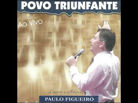 Aleluia, Reina Deus - Paulo Figueiró