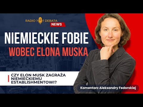 Niemcy zachorowali na X - fobie! Elon Musk potrząśnie niemiecką sceną polityczną? - FEDORSKA