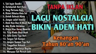 Download lagu TANPA IKLAN || LAGU NOSTALGIA INDONESIA TAHUN 80an 90an mp3 Download lagu TANPA IKLAN || LAGU NOSTALGIA INDONESIA TAHUN 80an 90an mp3
