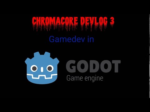 Chromacore Devlog 3