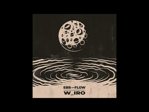 Indefinite Pitch PREMIERES. w_iro - Ebb And Flow [Psylocybina]