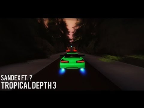 [DM] SandeX ft. ? - Tropical Depth III