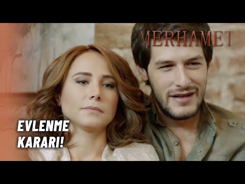 Deniz, Can ile Evlenmeye Karar Verdi! - Merhamet 24. Bölüm
