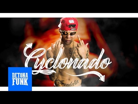 MC Lan - Ciclonado (Lan RW e Lil Beat RW) Lançamento 2017