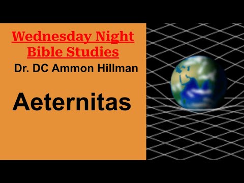 Eternity: Wednesday Night Bible Studies Season 3 - Episode VI
