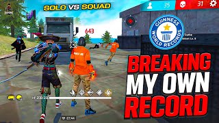 BREAKING MY OWN RECORD 😈SOLO VS SQUAD FF GAMEPL